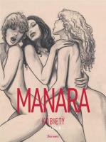 Manara. Kobiety. Artbook. Autor: Manara Milo. SmakLiter.pl Okładka książki Manara. Kobiety. Artbook