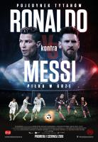 MESSI VS RONALDO POJEDYNEK TYTANÓW + DVD. Autor: Tomasz Gawędzki. SmakLiter.pl Okładka książki MESSI VS RONALDO POJEDYNEK TYTANÓW + DVD