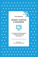 Okładka książki Między kartką a ekranem