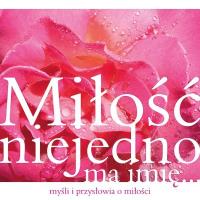 Okładka książki Miłość niejedno ma imię...