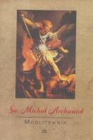 Modlitewnik. Św. Michał Archanioł. Autor:   Praca zbiorowa. SmakLiter.pl Okładka książki Modlitewnik. Św. Michał Archanioł