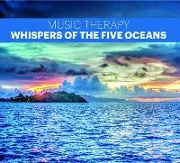 Opakowanie Music Therapy - Whispers of the Five Oceans CD