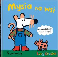 MYSIA NA WSI. Autor: Lucy Cousins. SmakLiter.pl Okładka książki MYSIA NA WSI