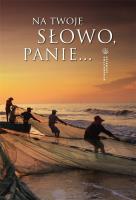 Na słowo Twoje, Panie. Autor: Dawid Czaicki (red.). SmakLiter.pl Okładka książki Na słowo Twoje, Panie