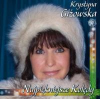 Najpiękniejsze kolędy - Krystyna Giżowska CD. Autor: Krystyna Giżowska. SmakLiter.pl Okładka książki Najpiękniejsze kolędy - Krystyna Giżowska CD