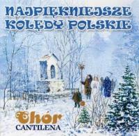 Najpiękniejsze kolędy polskie CD. Autor: Chór Cantilena. SmakLiter.pl Okładka książki Najpiękniejsze kolędy polskie CD