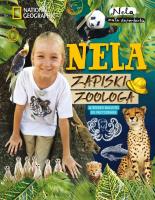 NELA ZAPISKI ZOOLOGA. Autor: Nela Mała Reporterka. SmakLiter.pl Okładka książki NELA ZAPISKI ZOOLOGA