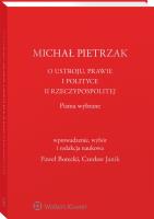 O ustroju, prawie i polityce II Rzeczypospolitej. Autor: Pietrzak Michał. SmakLiter.pl Okładka książki O ustroju, prawie i polityce II Rzeczypospolitej