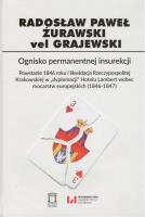 Ognisko permanentnej insurekcji. Autor: Żurawski vel Grajewski Radosław Paweł. SmakLiter.pl Okładka książki Ognisko permanentnej insurekcji