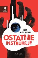 Ostatnie instrukcje. Autor: Nir Hezroni. SmakLiter.pl Okładka książki Ostatnie instrukcje