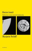 Ostrze ironii. Autor: Perloff Marjorie. SmakLiter.pl Okładka książki Ostrze ironii
