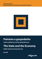 Państwo a gospodarka Interes publiczny w prawie gospodarczym. The State and the Economy Public Inte. Autor: Nowicki Henryk, Nowicki Paweł, Kucharski Krzysztof. SmakLiter.pl Okładka książki Państwo a gospodarka Interes publiczny w prawie gospodarczym. The State and the Economy Public Inte