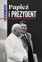 Papież i Prezydent. Autor: Paul Kengor. SmakLiter.pl Okładka książki Papież i Prezydent