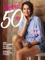 Piękna pięćdziesiątka. Autor: Popek Anna. SmakLiter.pl Okładka książki Piękna pięćdziesiątka