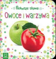 Okładka książki Pierwsze słowa maluszka Owoce i warzywa