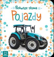 Okładka książki Pierwsze słowa maluszka Pojazdy