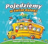 Okładka książki Pojedziemy w świat daleki CD