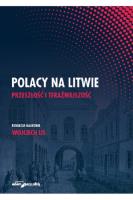 Okładka książki Polacy na Litwie Przeszłość i teraźniejszość