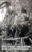 Okładka książki Polska  Rosja Tom 5 Myśli o Rosji i bolszewizmie w 100-lecie niepodległości
