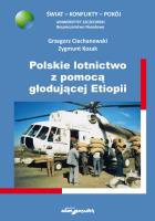 Polskie lotnictwo z pomocą głodującej Etiopii. Autor: Ciechanowski Grzegorz, Kozak Zygmunt. SmakLiter.pl Okładka książki Polskie lotnictwo z pomocą głodującej Etiopii