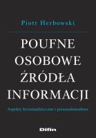 Poufne osobowe źródła informacji. Autor: Herbowski Piotr. SmakLiter.pl Okładka książki Poufne osobowe źródła informacji