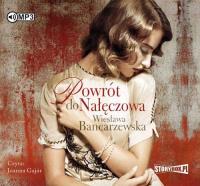 Powrót do Nałęczowa - Audiobook. Autor: Wiesława Bancarzewska. SmakLiter.pl Okładka książki Powrót do Nałęczowa - Audiobook