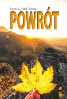 Powrót. Autor: Romuald ''Aldek'' Roman. SmakLiter.pl Okładka książki Powrót