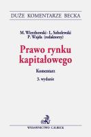 Prawo rynku kapitałowego Komentarz. Autor:   Praca zbiorowa. SmakLiter.pl Okładka książki Prawo rynku kapitałowego Komentarz