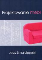 Projektowanie mebli. Autor: Smardzewski Jerzy. SmakLiter.pl Okładka książki Projektowanie mebli