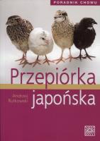 Przepiórka japońska Poradnik chowu. Autor: Rutkowski Andrzej. SmakLiter.pl Okładka książki Przepiórka japońska Poradnik chowu