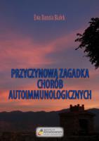 Okładka książki Przyczynowa zagadka chorób autoimmunologicznych