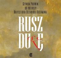 Rusz Duszę CD. Autor: Szymon Podwin, Krzysztof Cezary Buszman. SmakLiter.pl Okładka książki Rusz Duszę CD