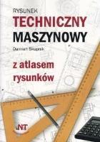 Okładka książki Rysunek techniczny maszynowy z atlasem rysunków