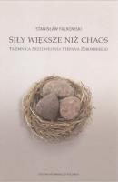 Siły większe niż chaos.. Autor: Stanisław Falkowski. SmakLiter.pl Okładka książki Siły większe niż chaos.