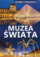 Skarby cywilizacji Muzea świata. Autor: Lasociński D.. SmakLiter.pl Okładka książki Skarby cywilizacji Muzea świata