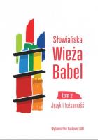 Okładka książki Słowiańska Wieża Babel Tom 2 Język i tożsamość