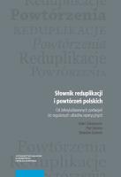 Słownik reduplikacji i powtórzeń polskich. Autor: Dobaczewski Adam, Piotr Sobotka, Żurowski Sebastian. SmakLiter.pl Okładka książki Słownik reduplikacji i powtórzeń polskich