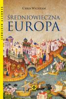 ŚREDNIOWIECZNA EUROPA. Autor: Chris Wickham. SmakLiter.pl Okładka książki ŚREDNIOWIECZNA EUROPA