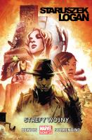 Staruszek Logan T.1 Strefy wojny. Autor: Brian Michael Bendis, Sorrentino Andrea. SmakLiter.pl Okładka książki Staruszek Logan T.1 Strefy wojny