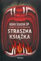 Straszna Książka. Autor: Szustak Adam. SmakLiter.pl Okładka książki Straszna Książka