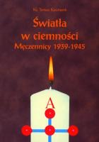 Światła w ciemności. Autor: ks. Tomasz Kaczmarek. SmakLiter.pl Okładka książki Światła w ciemności