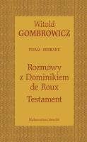 Testament. Rozmowy z Dominikiem de Roux. Autor: Gombrowicz Witold, Dominique de Roux. SmakLiter.pl Okładka książki Testament. Rozmowy z Dominikiem de Roux