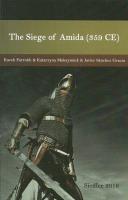 The Siege of Amida (359 CE). Autor: Farrokh Kaveh, Maksymiuk Katarzyna, Gracia Javier Sanchez. SmakLiter.pl Okładka książki The Siege of Amida (359 CE)