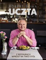 Uczta.. Autor: Robert Sowa. SmakLiter.pl Okładka książki Uczta.