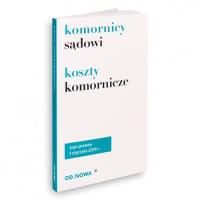 Ustawa o komornikach sądowych Koszty komornicze. Autor: Agnieszka Kaszok. SmakLiter.pl Okładka książki Ustawa o komornikach sądowych Koszty komornicze