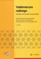 Vademecum radnego jednostki samorządu terytorialnego + CD. Autor: Robert Gawłowski (red.), Kujaszewska Anna, Pawlik Kazimierz. SmakLiter.pl Okładka książki Vademecum radnego jednostki samorządu terytorialnego + CD