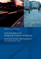 W poszukiwaniu spójności wspólnotowej. Autor: Paweł Ścigaj Piotr Borowiec Małgorzata Kułakowska. SmakLiter.pl Okładka książki W poszukiwaniu spójności wspólnotowej