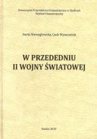 W przededniu II wojny światowej. Autor: Niewęgłowska Aneta, Wyszczelskki Lech. SmakLiter.pl Okładka książki W przededniu II wojny światowej