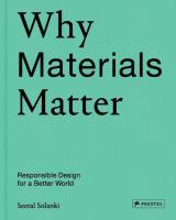 Why Materials Matter. Autor: Solanki Seetal. SmakLiter.pl Okładka książki Why Materials Matter
