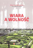 Wiara a wolność. Autor: Giertych Wojciech. SmakLiter.pl Okładka książki Wiara a wolność